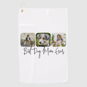 Best Dog Mom Ever - Custom 3-Photo Collage Golf Towel