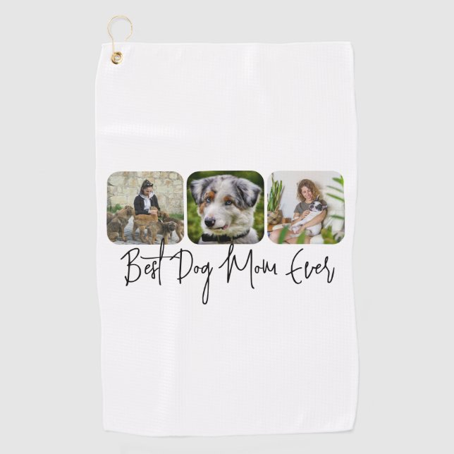 Best Dog Mom Ever - Custom 3-Photo Collage Golf Towel (Front)