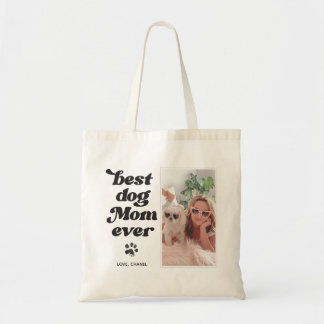 Best Dog Mom Ever Custom Photo and Text Tote Bag