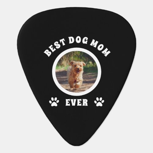 Best Dog Mom Ever Custom Photo Personalized Guitar Pick