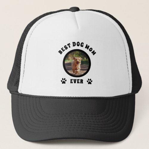 Best Dog Mom Ever Custom Photo Personalized Trucker Hat