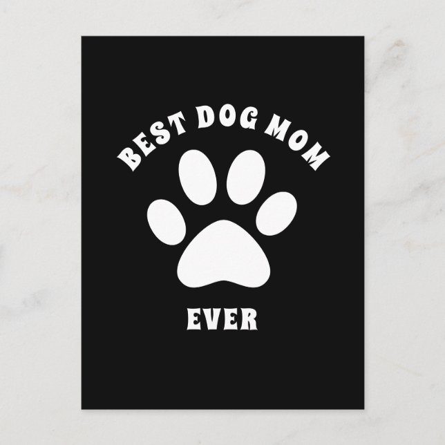 Best Dog Mom Ever Custom Text Personalized Postcard (Front)