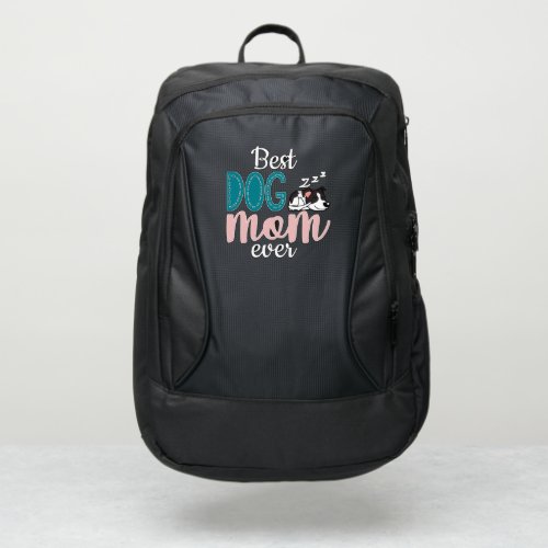 Best dog mom ever cute sleeping puppy port authority backpack