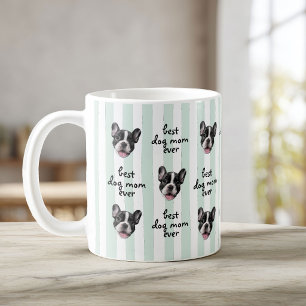 Best Dog Mom Ever Cute Stripes Pet Face Photo Coffee Mug