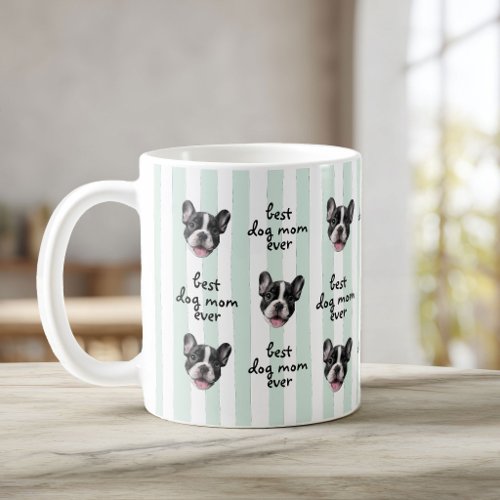 Best Dog Mom Ever Cute Stripes Pet Face Photo Coffee Mug