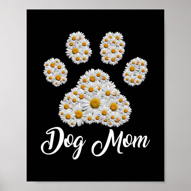 Best Dog Mom Ever Daisy Dog Paw Mother's Day  Poster (Front)