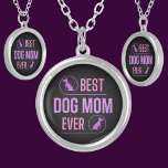 Best Dog Mom Ever, Funny Mothers Day Gift Silver Plated Necklace<br><div class="desc">Best Dog Mom Ever,  Funny Mothers Day Gift design is a great gift for your mom,  wife,  sister,  or friends who own dogs!
Let them know how much they're appreciated.</div>