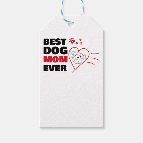 Best dog mom ever gift tags