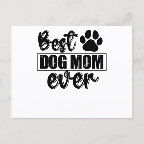 Best Dog Mom Ever Invitation Postcard