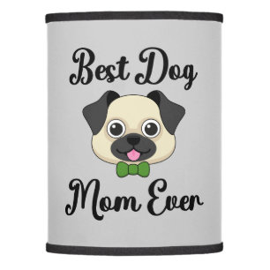 Best Dog Mom Ever Lamp Shade