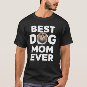 Best Dog Mom Ever Lhasa Apso Lovers For Dog Mom T-Shirt