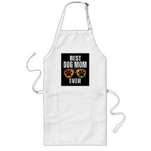 BEST DOG MOM EVER LONG APRON
