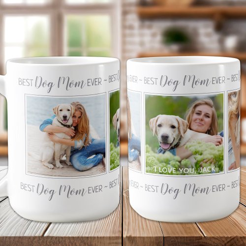 Best Dog Mom Ever Personalized 3 Pet Photo Coffee Mug
