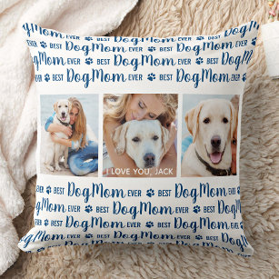 https://rlv.zcache.com/best_dog_mom_ever_personalized_pet_photo_throw_pillow-r_d97l1_307.jpg