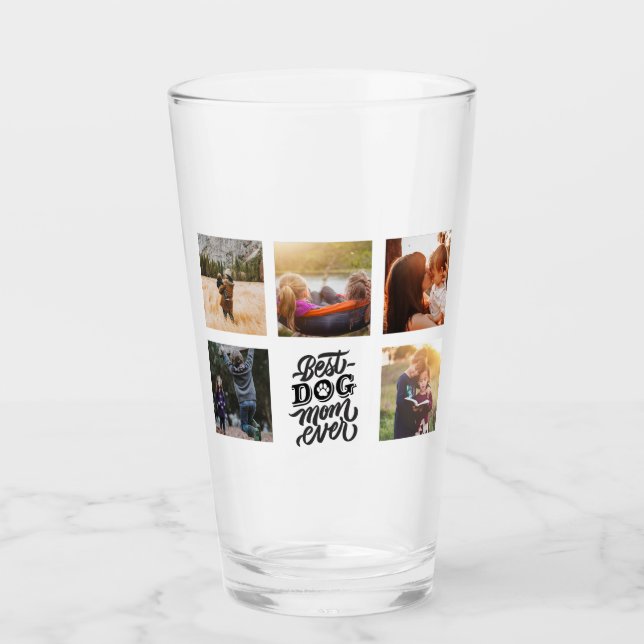 Best Dog Mom Ever Personalized Photo Collage Glass (Front)