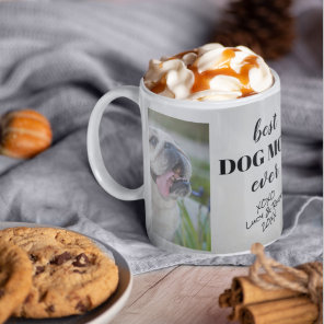 Best Dog Mom Ever Personalized Photos Coffee Mug