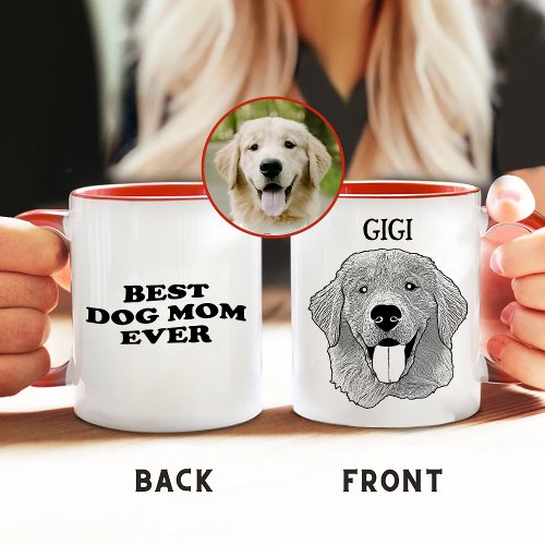 Best Dog Mom Ever Pet Personalized Hand Drawing Mug