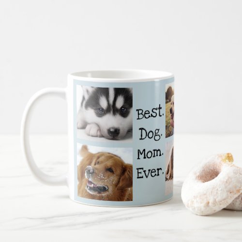 Best Dog Mom Ever Pet Photo Personalized Blue Coffee Mug