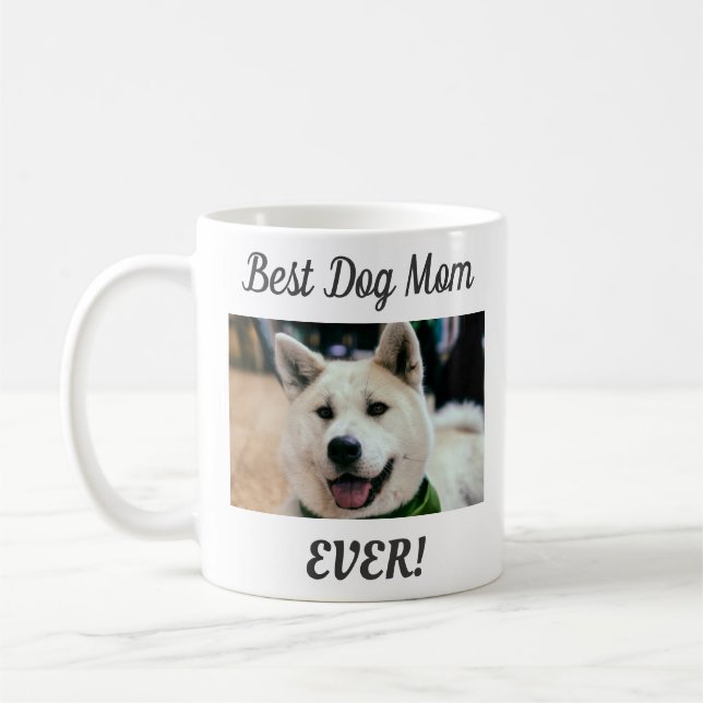 Best Dog Mom Ever Photo Coffee Mug (Left)