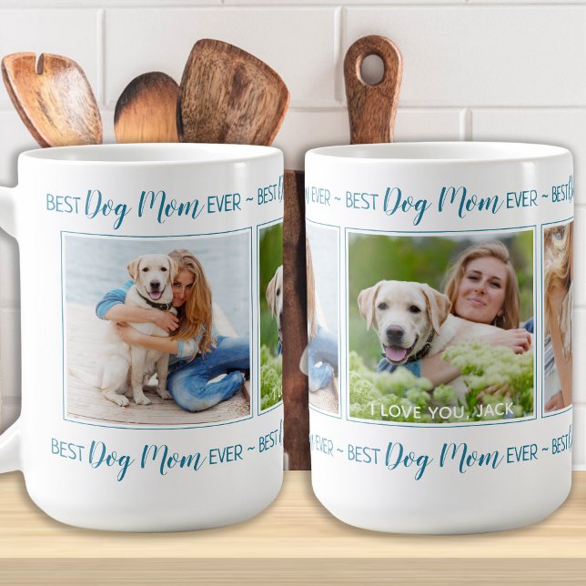 Best Dog Mom Ever Photo Collage Coffee Mug (Creator Uploaded)
