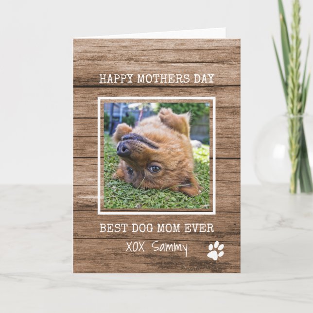 Best Dog Mom Ever Photo Happy Mothers Card (Front)
