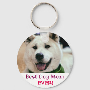 Best Dog Mom Ever Photo Keychain