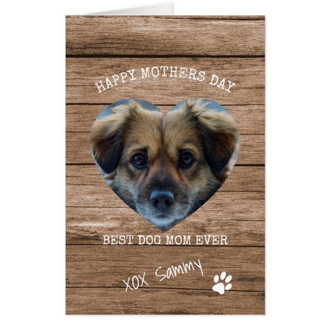 Best Dog Mom Ever Photo & Paw Print Mothers Day Card (Front)