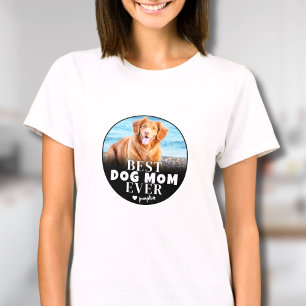 Best Dog Mom Ever Photo T-Shirt