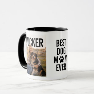 Best Dog Mom Ever PhotoPop Mug
