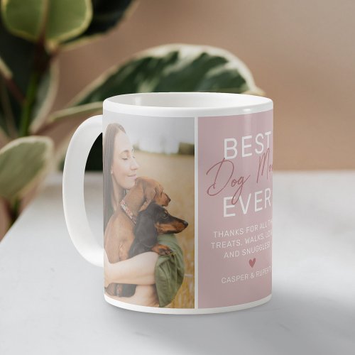 Best Dog Mom Ever Pink 2 Photo Coffee Mug