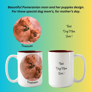 Best Dog Mom Ever ! Pomeranian  Two-Tone Coffee Mug