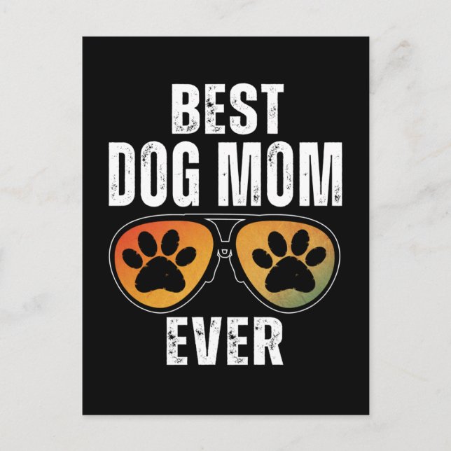 BEST DOG MOM EVER POSTCARD (Front)