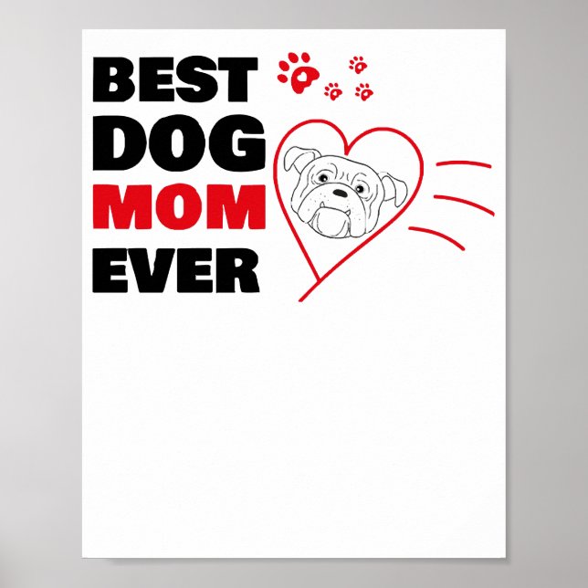 Best dog mom ever poster (Front)