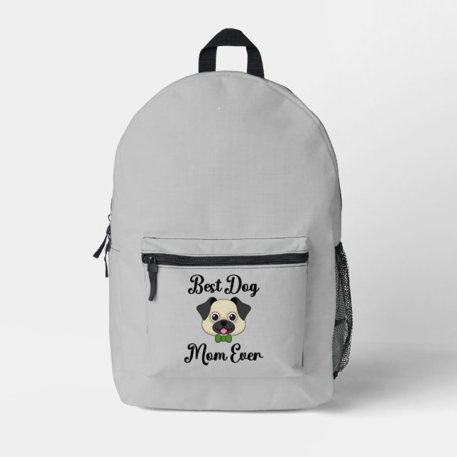 Best Dog Mom Ever Printed Backpack (Front)