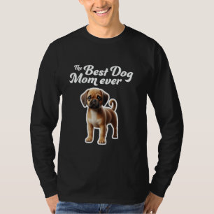 Best Dog Mom Ever - Puggle T-Shirt