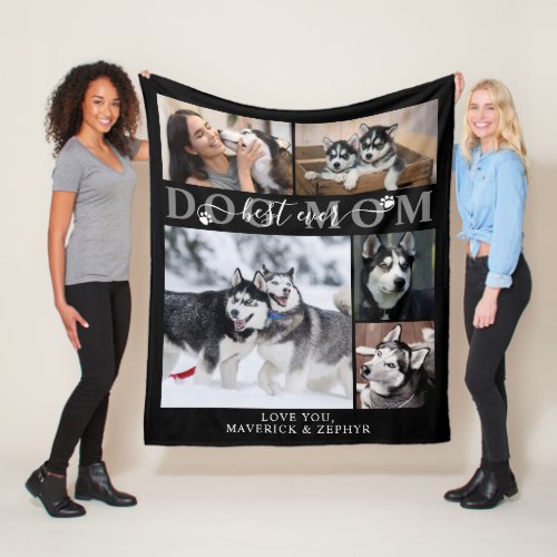 Best Dog Mom Ever Script Pawprints 5 Photo Black Fleece Blanket