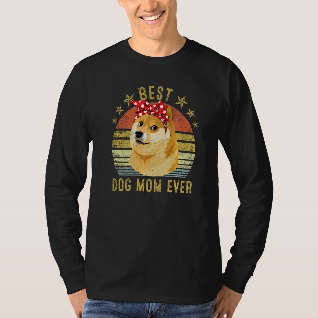Best Dog Mom Ever Shiba Inu Mother's Day T-Shirt (Front)