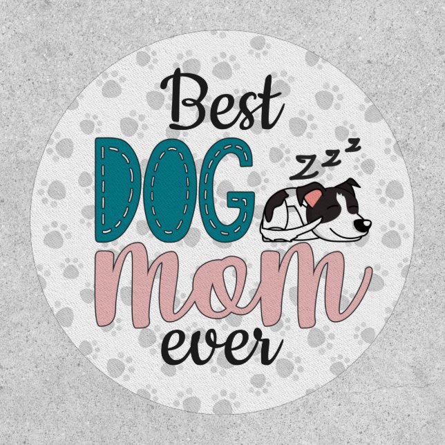 Best dog mom ever sleeping puppy lovely patch (Front)