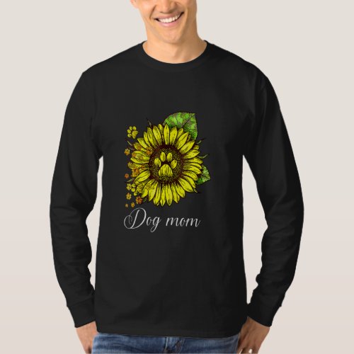 Best Dog Mom Ever Sunflower Mothers Day  For Cat  T_Shirt