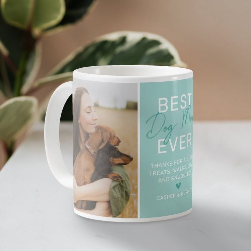 Best Dog Mom Ever Teal 2 Photo Coffee Mug