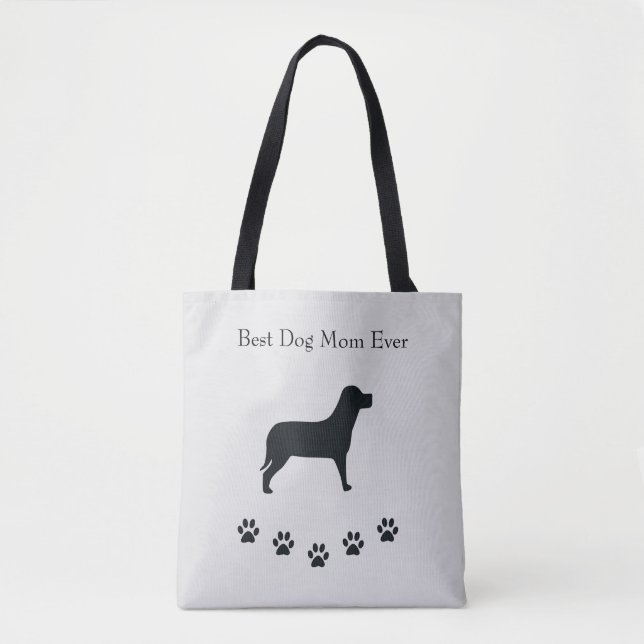 Best Dog Mom Ever Tote Bag (Front)