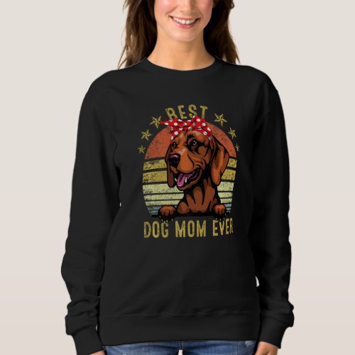 Best Dog Mom Ever Vizsla Mothers Day Sweatshirt