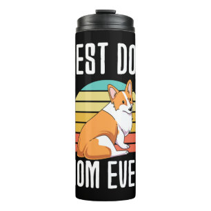 Best Dog Mom Ever Welsh Corgi Thermal Tumbler