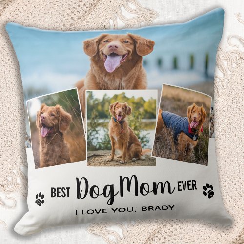 Best Dog Mom Ever White Photo Collage Throw Pillow