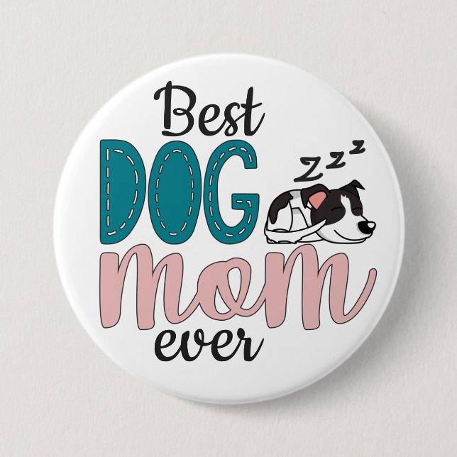 Best dog mom ever with cute sleeping puppy button (Front)