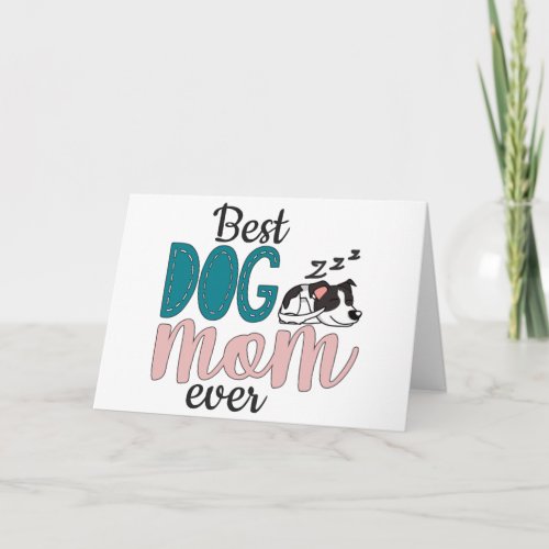 Best dog mom ever with cute sleeping puppy card