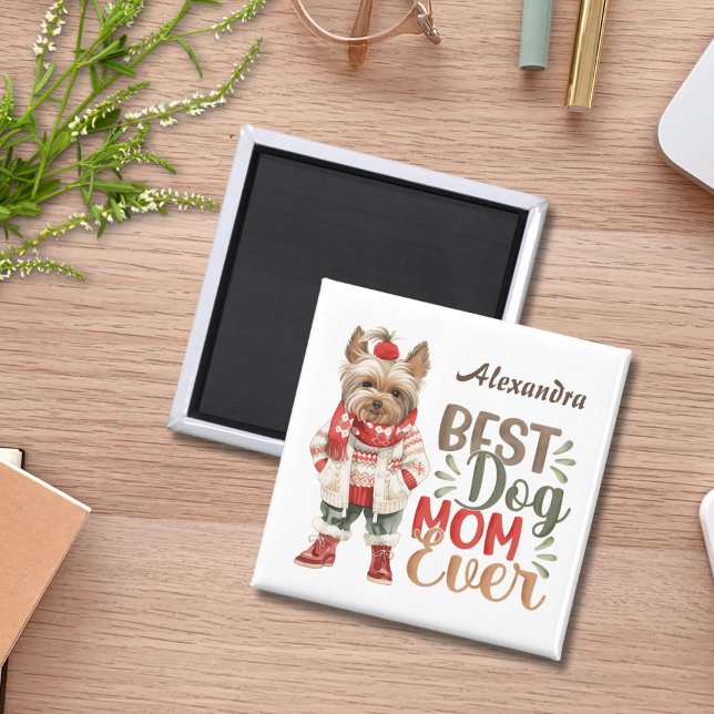 Best Dog Mom Ever Yorkie Custom Magnet (Creator Uploaded)