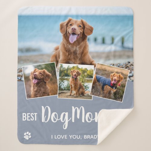 Best Dog Mom Gray 4 Photo Collage Sherpa Blanket