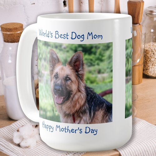 Best Dog Mom _ Happy Mothers Day _ Blue Pet Photo Coffee Mug