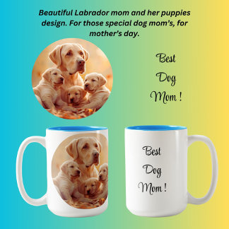 Best dog mom Labrador and puppies Two-Tone Coffee Mug